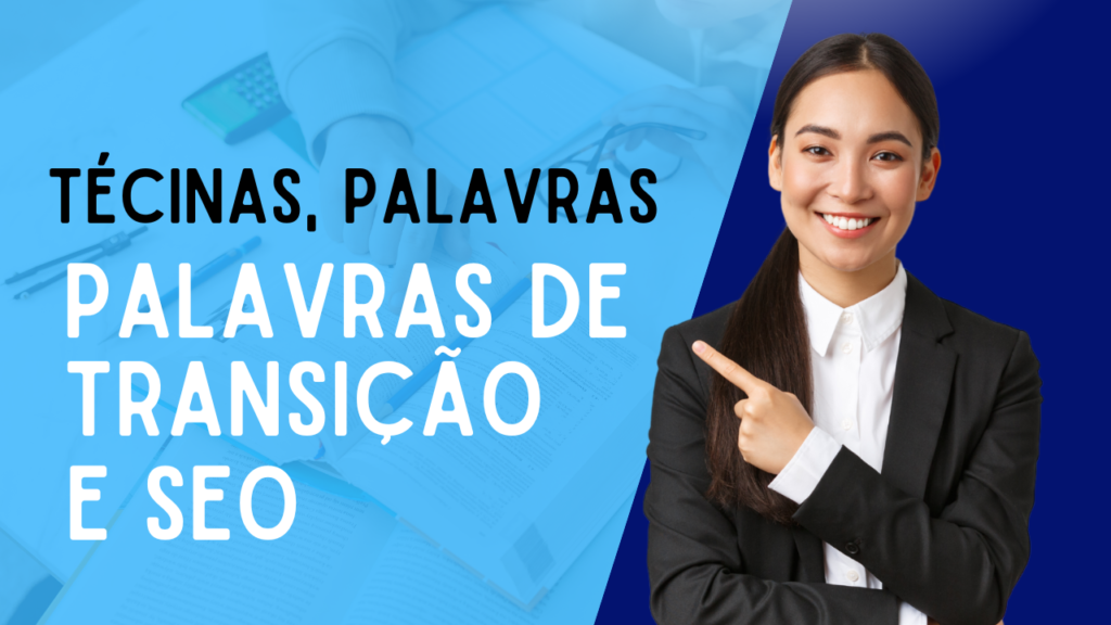 blog brasil educando aprimorando a pronuncia tecnicas palavras de transicao e seo