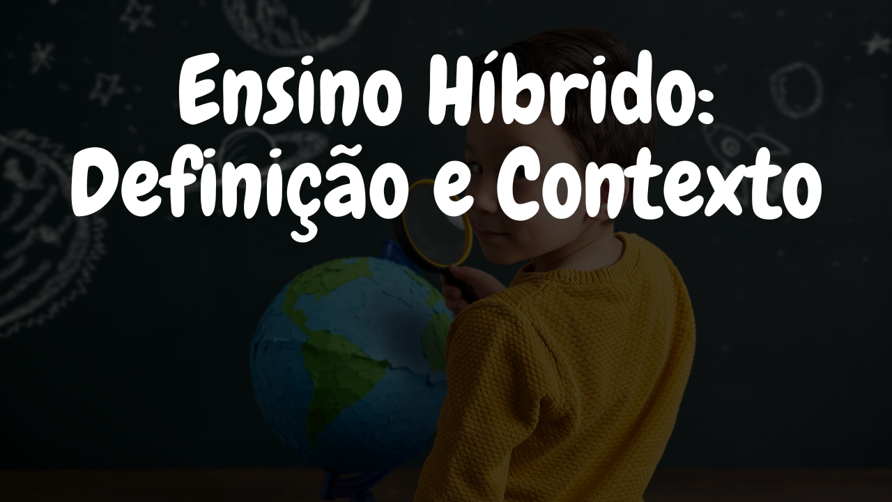 Ensino Híbrido e Educação Inclusiva