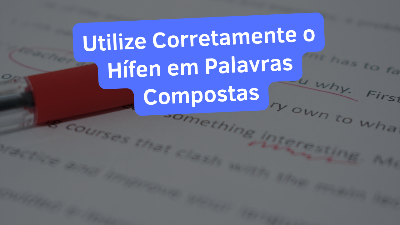 Hífen em Palavras Compostas