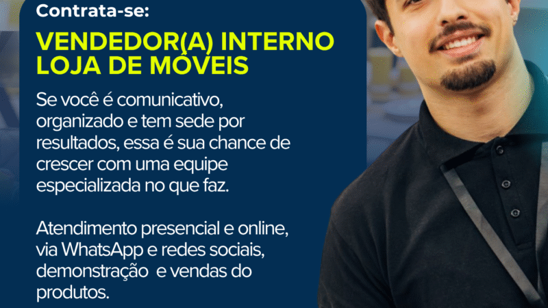 Vagas de emprego para Vendedor(a) Interno no bairro Presidente Kennedy em Fortaleza e região nesta terça (12/08)