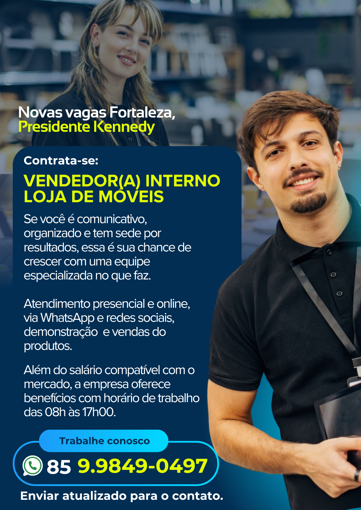 Vagas de emprego para Vendedor(a) Interno no bairro Presidente Kennedy em Fortaleza e região nesta terça (12/08)