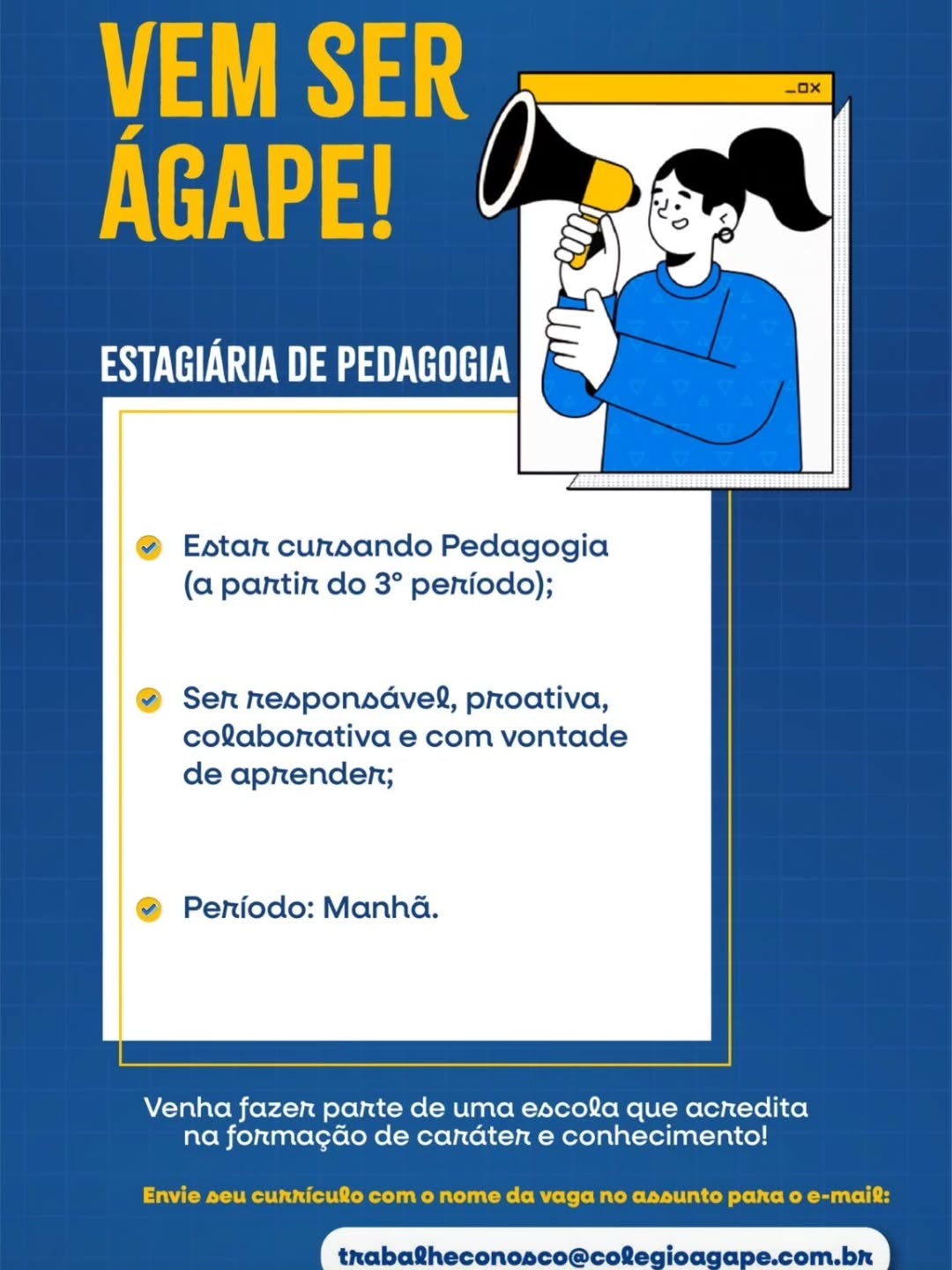 Vaga de emprego para Estagiária de Pedagogia no Colégio Ágape em Fortaleza e região nesta terça (12/08)