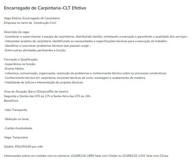 1 Vaga de emprego para Encarregado De Carpintaria no Segmento Construção Civil em 11/09