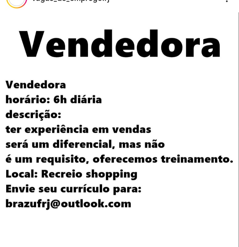 1 Vaga de emprego para Vendedora sem experiência na empresa Recreio Shopping em 19/09