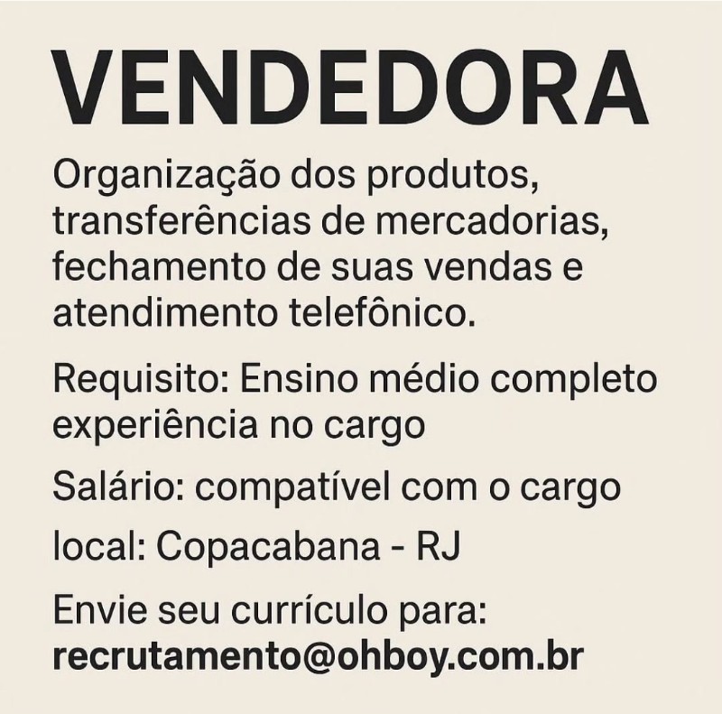 1 Vaga de emprego para Vendedora na empresa Oh Boy em 19/09