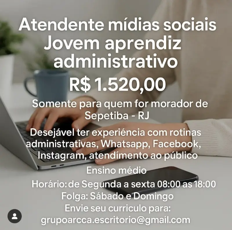 2 Vagas de emprego para Atendente Mídias Sociais, Jovem Aprendiz Administrativo sem experiência na empresa Grupo Arcca em 09/09