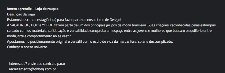 1 Vaga de emprego para Jovem Aprendiz sem experiência na empresa Oh, Boy! em 10/09