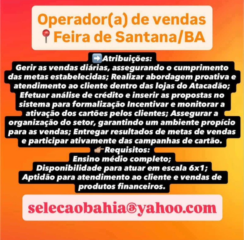 1 Vaga de emprego para Operador Ou Operadora De Vendas na Cidade Feira de Santana em 19/09