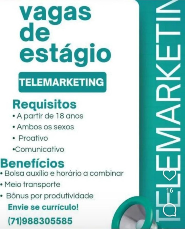 1 Vaga de emprego para Estagiário De Telemarketing na Cidade Salvador em 19/09