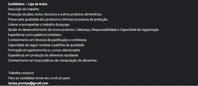 1 Vaga de emprego para Confeiteiro na empresa Tortas Prontas em 10/09