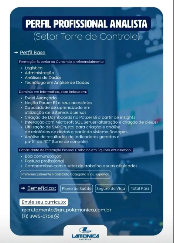 1 Vaga de emprego para Analista Setor Torre De Controle na empresa Lamonica Logistica em 10/09