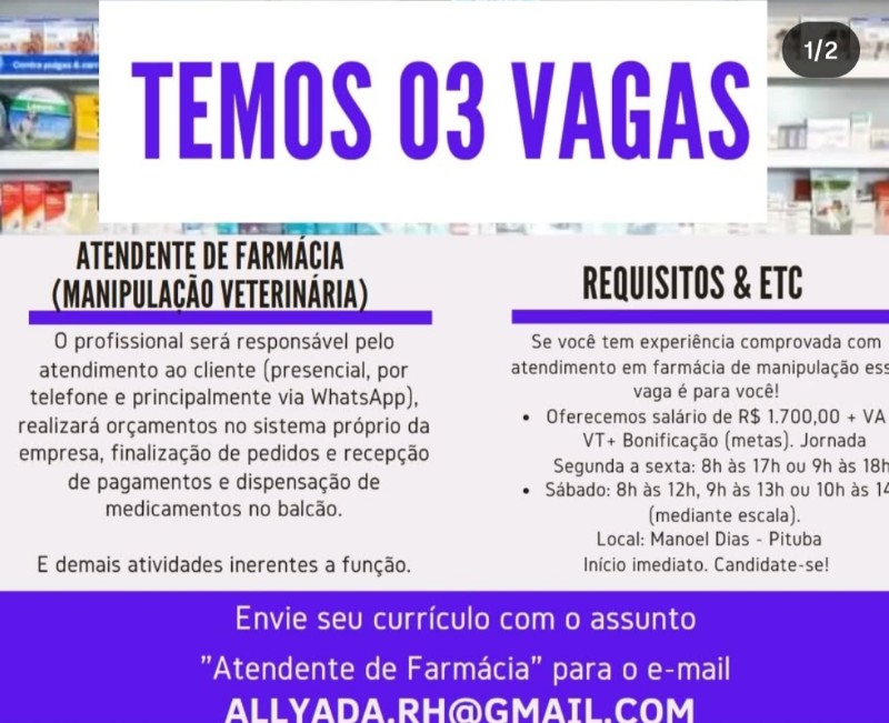 3 Vagas de emprego para Atendente De Farmácia Manipulação Veterinária na empresa Farmácia em 19/09