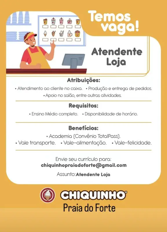 1 Vaga de emprego para Atendente Loja na empresa Chiquinho Praia do Forte em 10/09