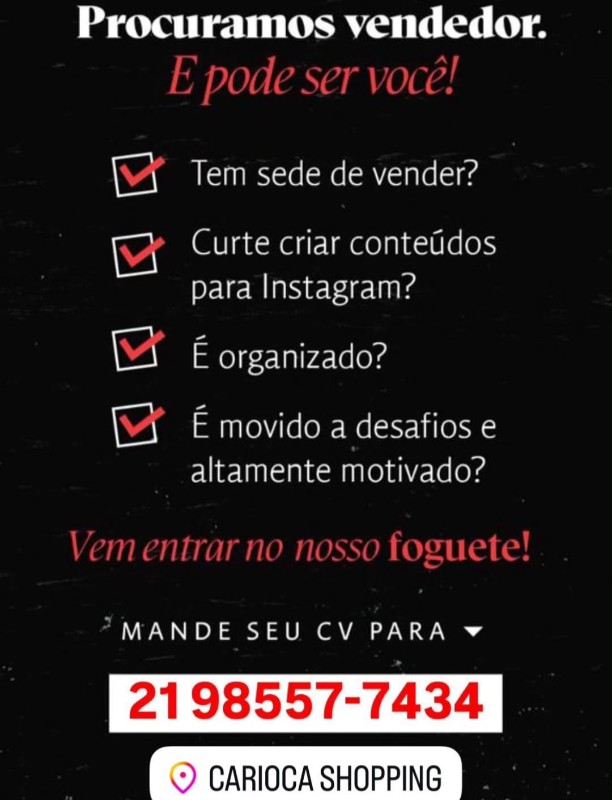 1 Vaga de emprego para Vendedor na empresa Carioca Shopping em 18/09