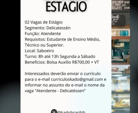 2 Vagas de emprego para Estágio Atendente na empresa Kado Brasil em 10/09