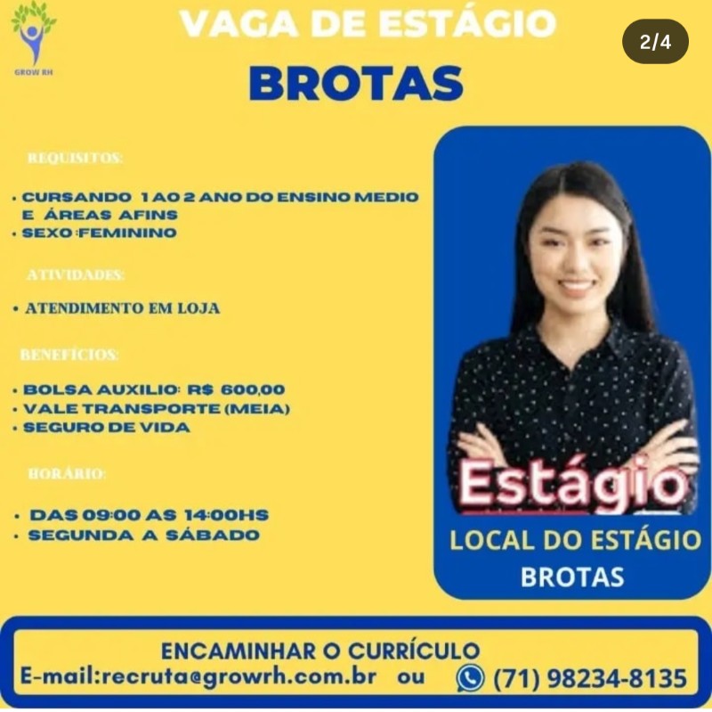 1 Vaga de emprego para Estágio Atedimento Loja no Bairro Brotas em 19/09