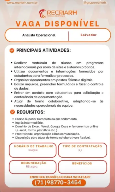 1 Vaga de emprego para Analista Operacional na empresa Recriarh em 10/09