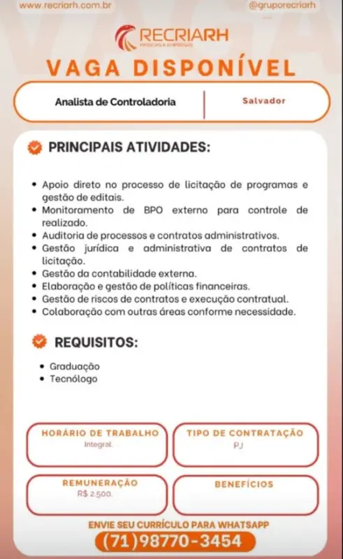 1 Vaga de emprego para Analista De Controladoria na empresa Recriarh em 10/09