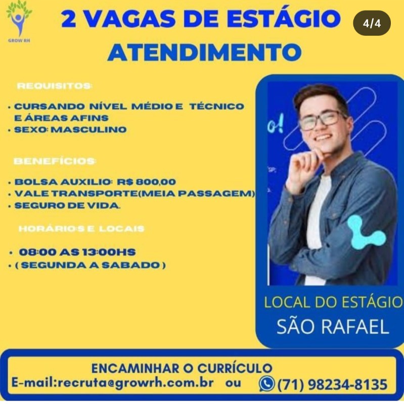 2 Vagas de emprego para Estágio Atendimento no Bairro São Rafael em 19/09