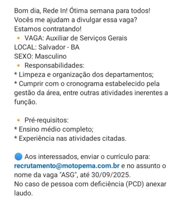 1 Vaga de emprego para Auxiliar De Serviços Gerais na empresa Moto Pema em 18/09