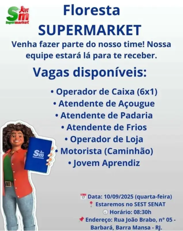 7 Vagas de emprego para Operador De Caixa, Atendente De Açougue, Atendente De Padaria, Atendente De Frios, Operador De Loja, Motorista Caminhão, Jovem Aprendiz na empresa Floresta supermarket em 11/09