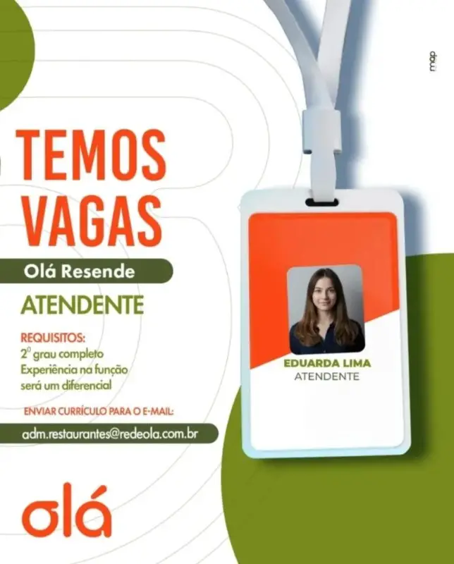 1 Vaga de emprego para Atendente sem experiência na empresa Olá Resende em 11/09