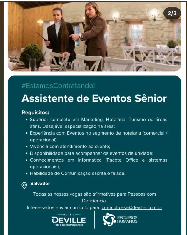1 Vaga de emprego para Assistente De Eventos Sênior na empresa Deville em 18/09