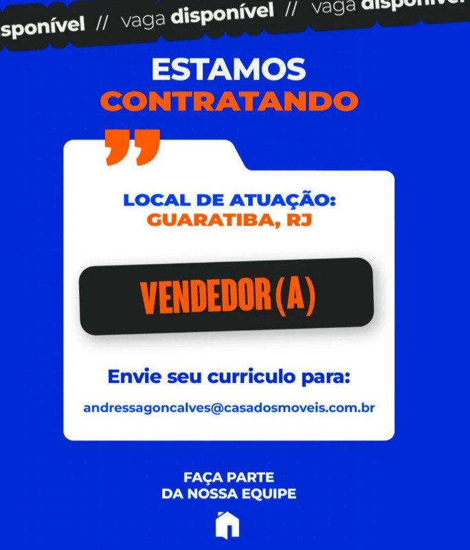 1 Vaga de emprego para Vendedor Ou Vendedora na empresa Casa dos móveis, Guaratiba em 19/09