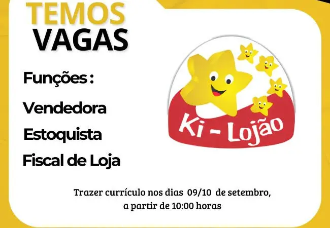 3 Vagas de emprego para Vendedora, Estoquista, Fiscal De Loja sem experiência na empresa Ki – Lojão em 10/09