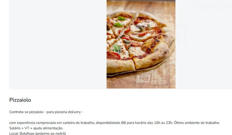 1 Vaga de emprego para Pizzaiolo na empresa Pizzaria em 11/09