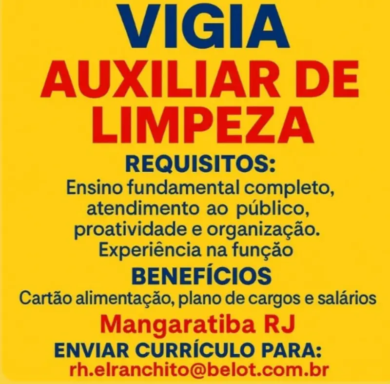 2 Vagas de emprego para Vigia, Auxiliar De Limpeza na empresa Elranchito em 10/09