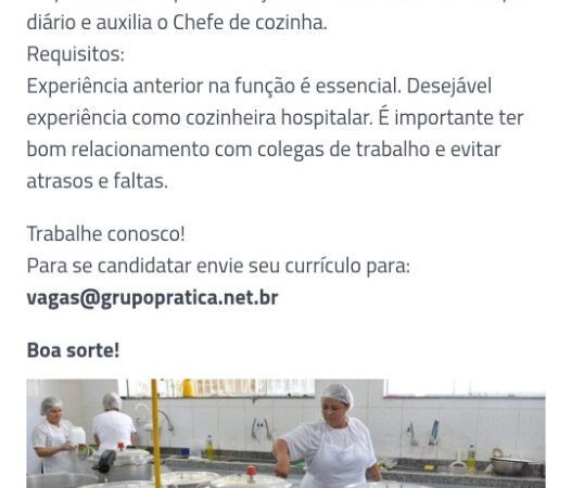 1 Vaga de emprego para Cozinheira na empresa Grupo Pratica em 10/09