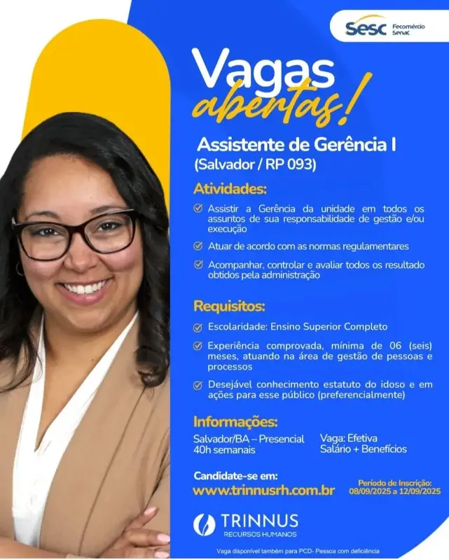 1 Vaga de emprego para Assistente De Gerência I na empresa Trinnus RH em 10/09