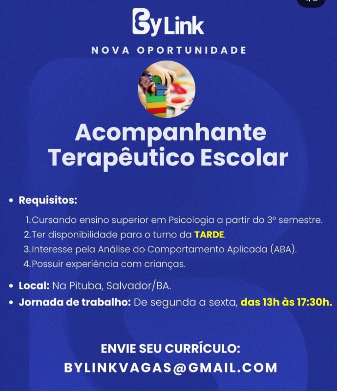 1 Vaga de emprego para Acompanhante Terapêutico Escolar na empresa By Link em 19/09