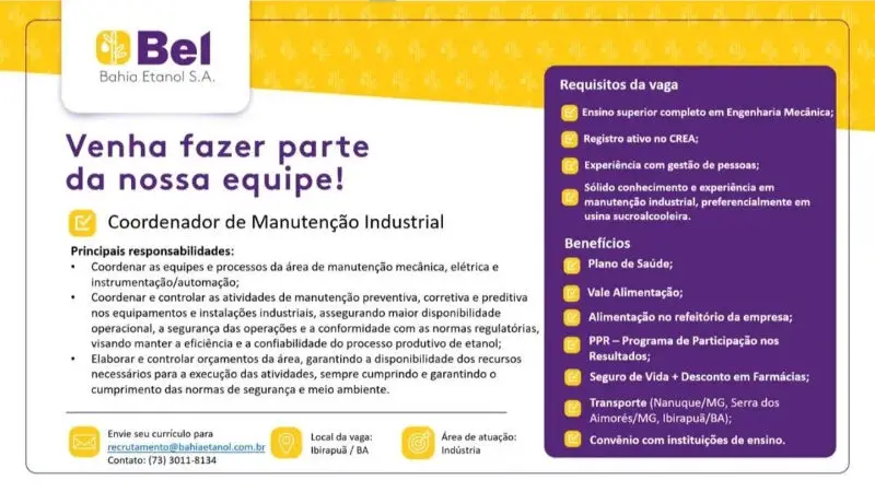 1 Vaga de emprego para Coordenador De Manutenção Industrial na empresa Bel Bahia Etanol em 10/09