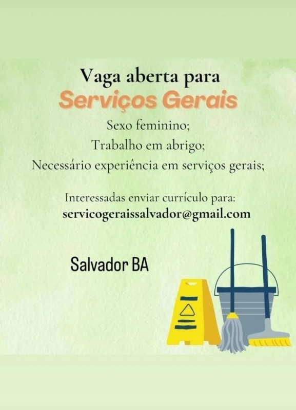 1 Vaga de emprego para Serviços Gerais na Cidade Salvador em 18/09