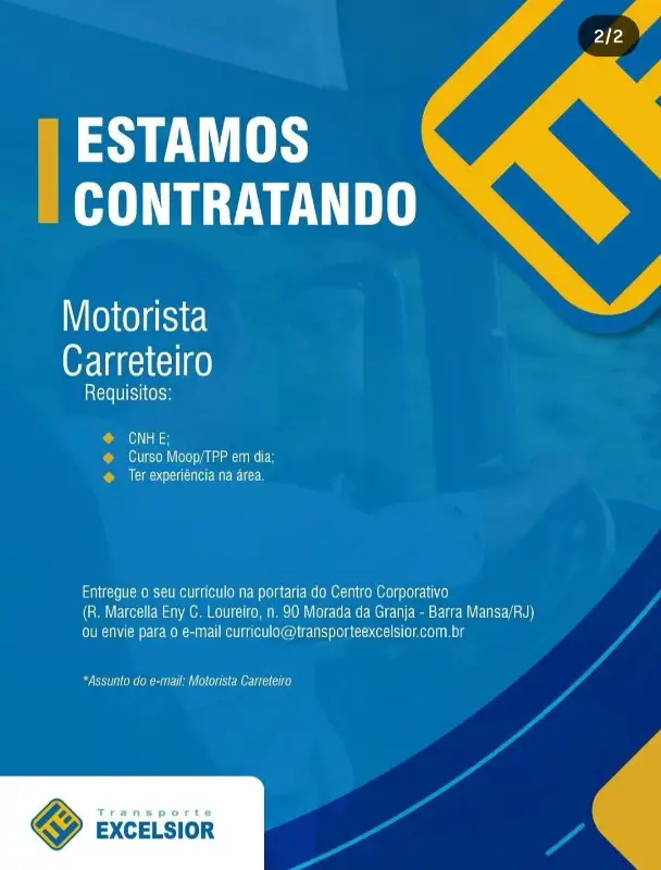 1 Vaga de emprego para Motorista Carreteiro na empresa Transporte Excelsior em 09/09