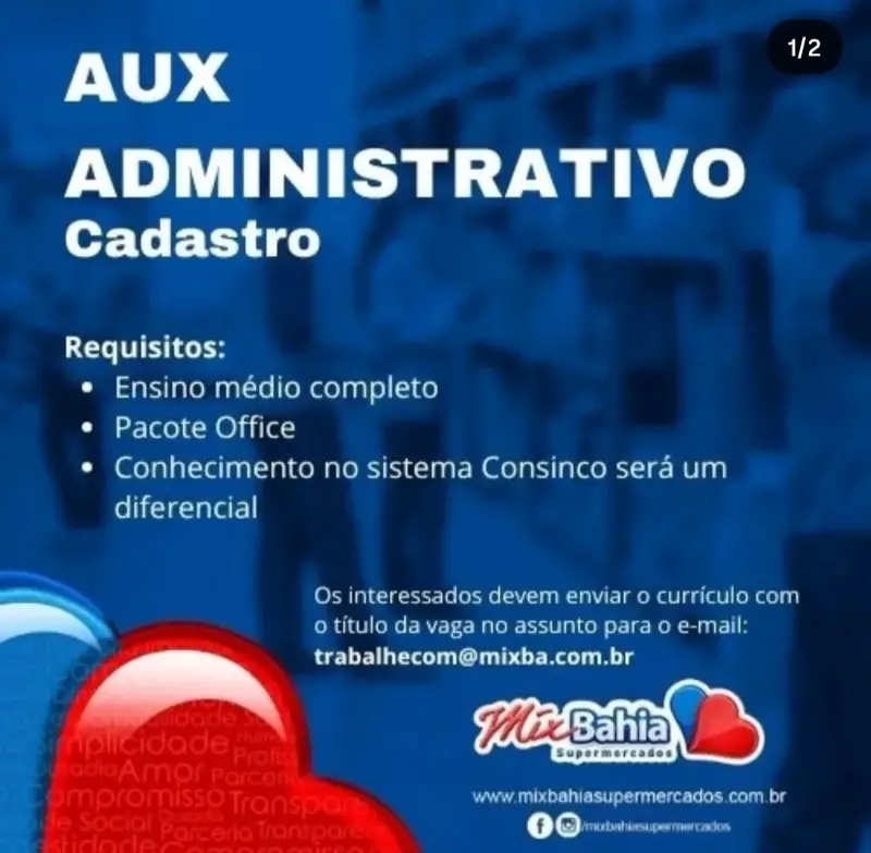 1 Vaga de emprego para Aux Administrativo na empresa Mix Bahia Supermercados em 10/09