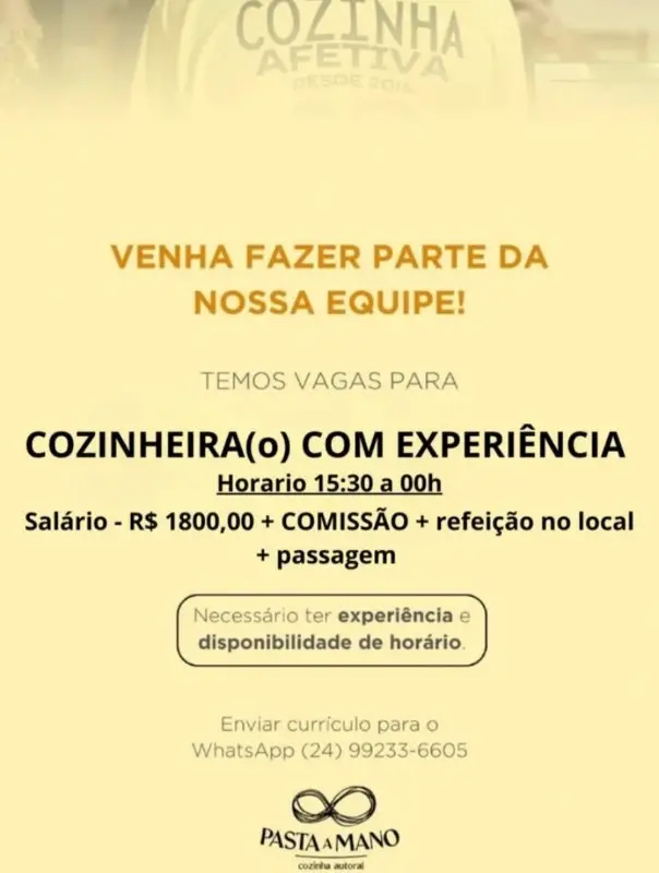 1 Vaga de emprego para Cozinheira, Cozinheiro na empresa Pasta a Mano em 11/09