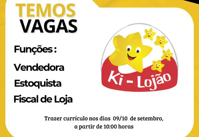 3 Vagas de emprego para Vendedora, Estoquista E Fiscal De Loja na empresa Ki Lojão em 11/09