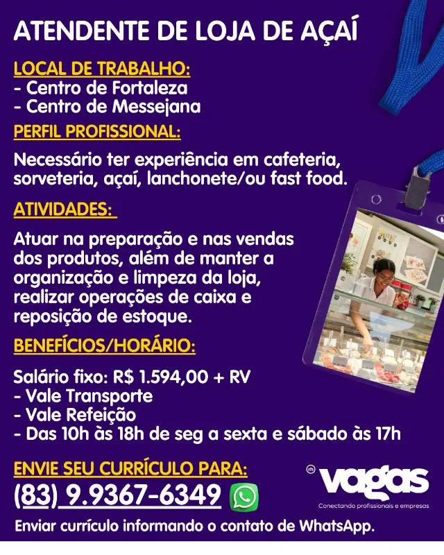 1 Vaga de emprego para Atendente De Loja De Açaí no segmento comercial em 11/09