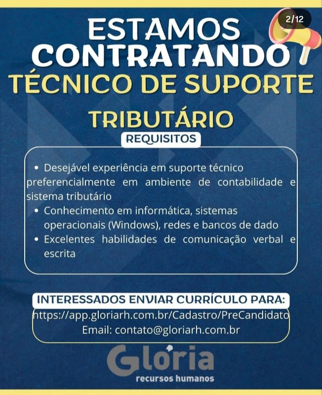 1 Vaga de emprego para Técnico De Superte Tributário sem experiência na empresa Glória Recursos Humanos em 18/09