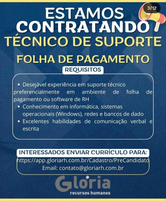 1 Vaga de emprego para Técnico De Suporte Folha De Pagamento sem experiência na empresa Glória Recursos Humanos em 18/09
