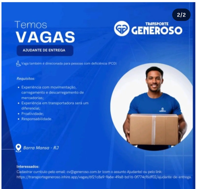 1 Vaga de emprego para Ajudante De Entrega na empresa Transporte Generoso em 19/09