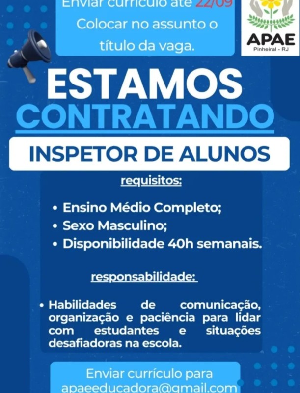 1 Vaga de emprego para Inspetor De Alunos na empresa Apae, Pinheiral Rj em 20/09