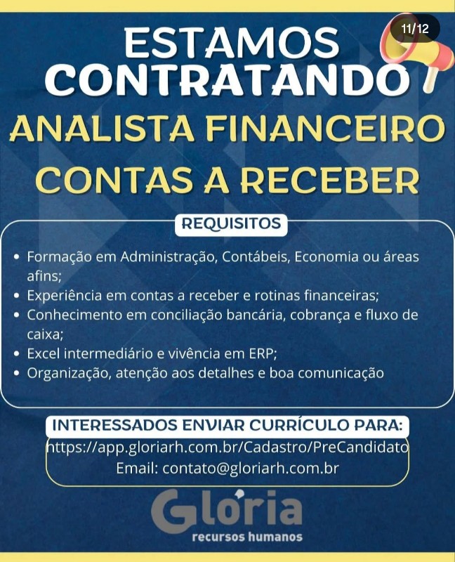 1 Vaga de emprego para Analista Financeiro Contas A Receber na empresa Glória Recursos Humanos em 18/09