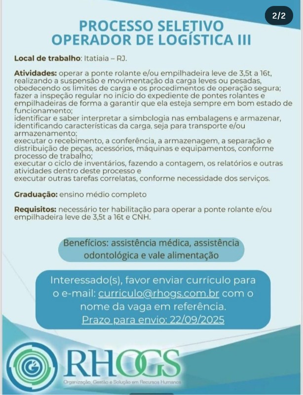 1 Vaga de emprego para Operador De Logística Iii na empresa Rhogs, Itatiaia Rj em 20/09