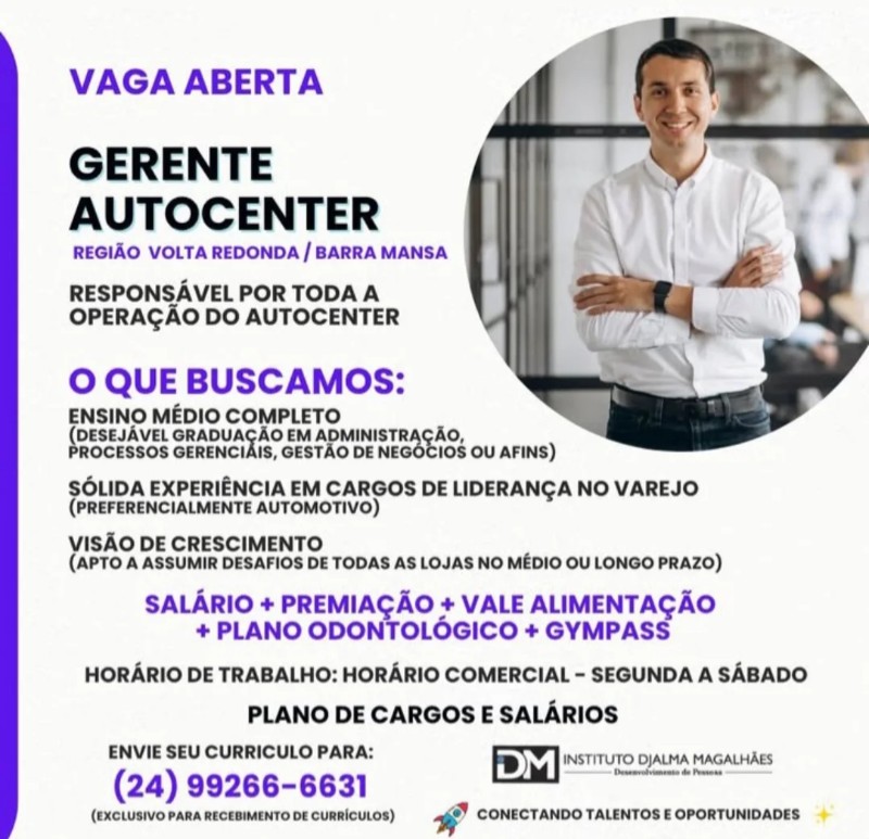 1 Vaga de emprego para Gerente Autocenter na empresa Instituto Djalma Magalhães, Região Volta Redonda, Barra Mansa em 20/09