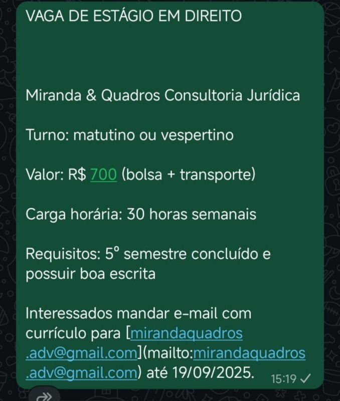 1 Vaga de emprego para Estagiário De Direito na empresa Miranda & Quadros Consultoria Jurídica em 19/09