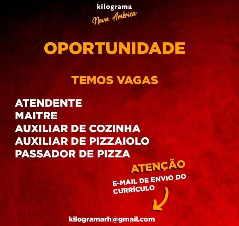 5 Vagas de emprego para Atendente, Maitre, Auxiliar De Cozinha, Auxiliar De Pizzaiolo, Passador De Pizza na empresa Atendente, Maitre, Auxiliar de Cozinha, Auxiliar de Pizzaiolo, Passador de Pizza em 18/09